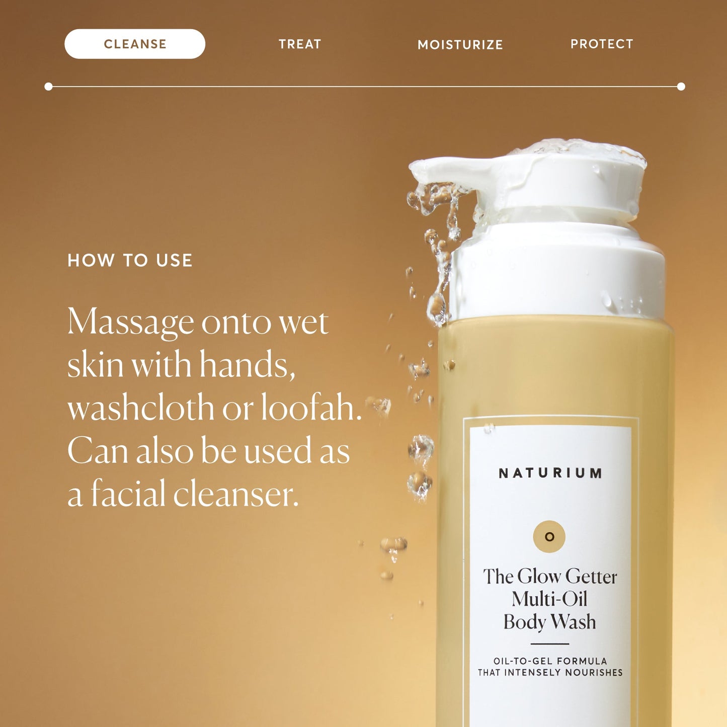 the-glow-getter-multi-oil-hydrating-body-wash-t6 NATR-40001-Alt-Images-The-Glow-Getter-Multi-Oil-Body-Wash-04_830fcb56-6eaa-41f6-ad66-6cdcd333d0d7.jpg