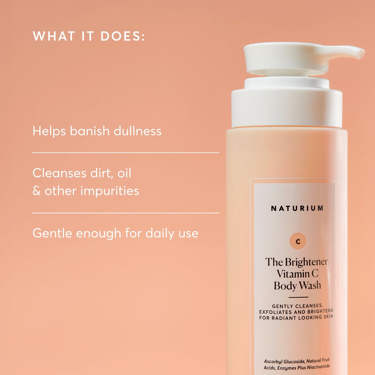 the-brightener-vitamin-c-brightening-body-wash-k4 NATR-40004-Alt-Images-The-Brightener-Vitamin-C-Brightening-Body-Wash-02.jpg
