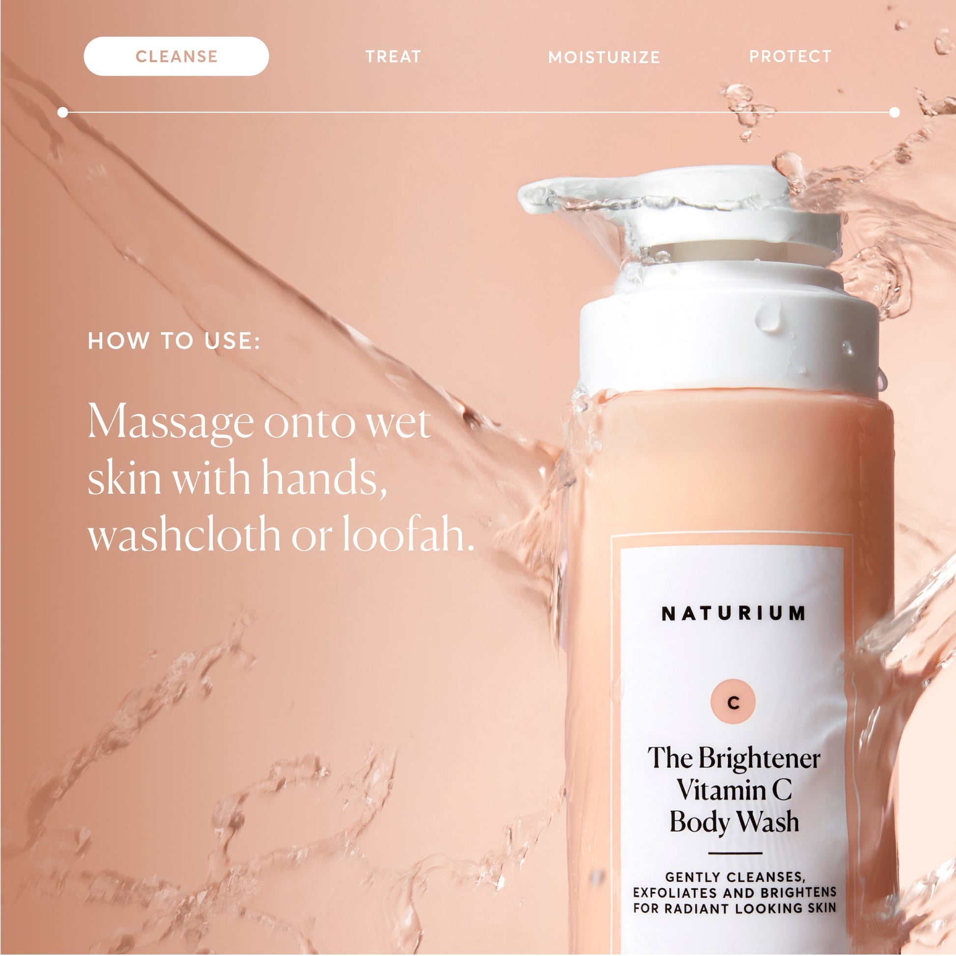 the-brightener-vitamin-c-brightening-body-wash-k4 NATR-40004-Alt-Images-The-Brightener-Vitamin-C-Brightening-Body-Wash-04.jpg
